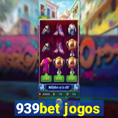 939bet jogos